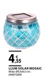 Oferta de Llum Solar Mosaic por 4,55€ en Fes Més