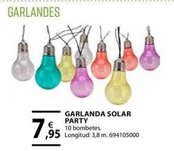 Oferta de Garlanda Solar Party por 7,95€ en Fes Més
