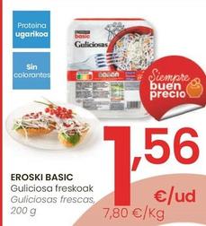 Oferta de Eroski - Basic Guliciosas Frescas por 1,56€ en Eroski