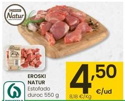 Oferta de Eroski Estofado Duroc por 4,5€ en Eroski