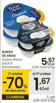Oferta de Burgo De Arias - Queso Fresco Pack 6 Señalizados por 5,57€ en Eroski