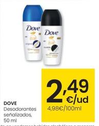 Oferta de Dove - Desodorantes Señalizados por 2,49€ en Eroski