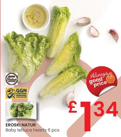Oferta de Eroski - Natur Baby Lettuce Hearts 6 Pcs por 1,34€ en Eroski