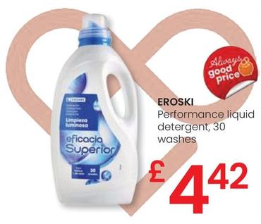 Oferta de Eroski - Performance Liquid Detergent por 4,42€ en Eroski