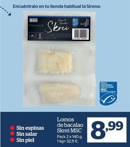Oferta de Lomos De Bacalao Skrei Msc por 8,99€ en La Sirena