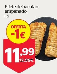 Oferta de Filete Bacalao Empanado por 11,99€ en La Sirena