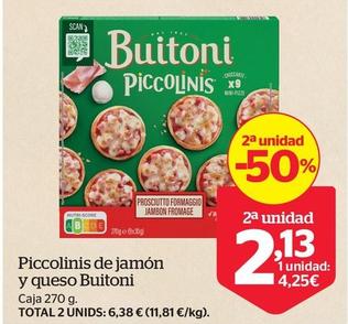 Oferta de Buitoni - Piccolinis De Jamon Y Queso por 4,25€ en La Sirena