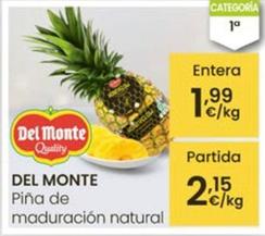 Oferta de Del Monte - Pina De Maduracion Natural por 1,99€ en Eroski