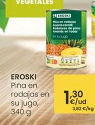 Oferta de Eroski - Piña En Rodajas En Su Jugo por 1,3€ en Eroski