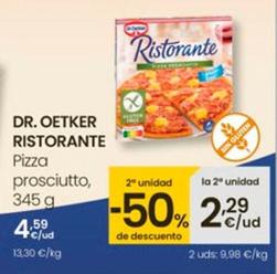 Oferta de Dr Oetker - Ristorante Pizza Prosciutto por 4,59€ en Eroski