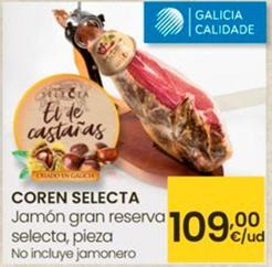 Oferta de Coren Selecta - Jamón Gran Reserva Selecta por 109€ en Eroski