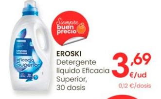 Oferta de Eroski - Detergente Liquido Eficacia Superior por 3,69€ en Eroski
