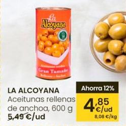 Oferta de La Alcoyana - Aceitunas Rellenas De Anchoa por 4,85€ en Eroski