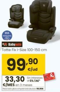 Oferta de Babyauto - Totte Fix I-Size 100-150 Cm por 99,9€ en Eroski