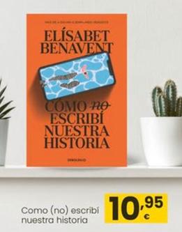 Oferta de Como No Escribi Nuestra Historia por 10,95€ en Eroski