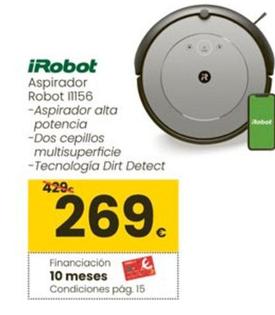 Oferta de Irobot - Robot Aspirador I1156 por 269€ en Eroski