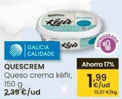 Oferta de Quescrem - Crema De Queso Kefir por 1,99€ en Eroski