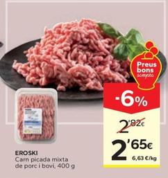 Oferta de Eroski - Carn Picada Mixta De Porc I Bovi por 2,65€ en Caprabo