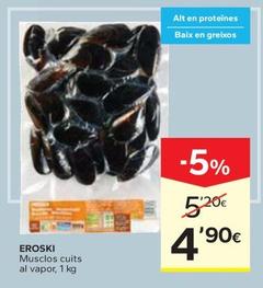 Oferta de Eroski - Musclos Cuits Al Vapor por 4,9€ en Caprabo