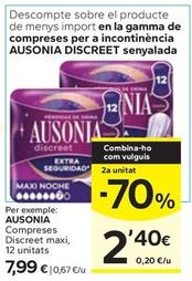 Oferta de Ausonia - Compreses Discreet Maxi por 7,99€ en Caprabo
