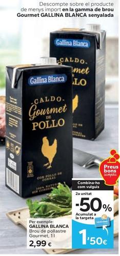 Oferta de Gallina Blanca - Brou De Pollastre Gourmet por 2,99€ en Caprabo