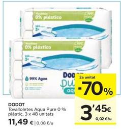 Oferta de Dodot - Toallitas Aqua Pure 0% Plastic por 11,49€ en Caprabo