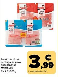 Oferta de Monells - Jamón Cocido / Pechuga De Pavo Finas Lonchas por 3,99€ en Supeco