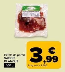 Oferta de Sabor Blancus - Pètals De Pernil por 3,99€ en Supeco