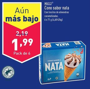 Oferta de Mucci - Cono Sabor Nata por 1,99€ en ALDI