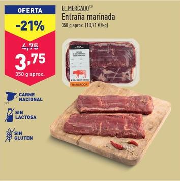 Oferta de El Mercado - Entrana Marinada por 3,75€ en ALDI