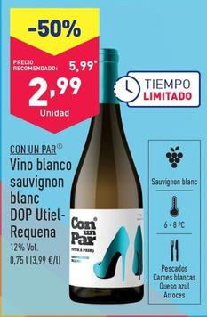 Oferta de Con Un Par - Vino Blanco Sauvignon Blanc Dop Utiel- Requena por 2,99€ en ALDI
