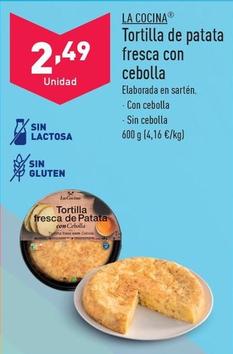 Oferta de La Cocina - Tortilla De Patata Fresca Con Cebolla por 2,49€ en ALDI