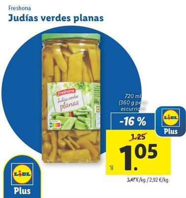 Oferta de Freshona - Judías Verdes Planas por 1,05€ en Lidl