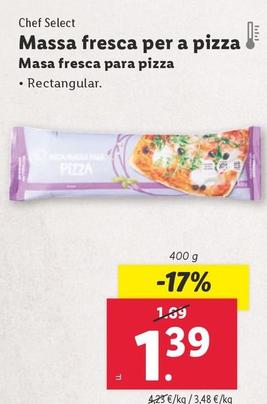 Oferta de Chef Select - Masa Fresca Para Pizza por 1,39€ en Lidl