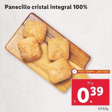 Oferta de Panecillo Cristal Integral 100% por 0,39€ en Lidl