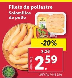 Oferta de Solomillos De Pollo por 2,59€ en Lidl