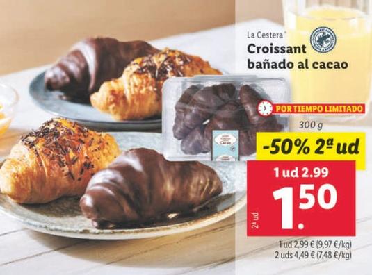 Oferta de La Cestera - Croissant Bañado Al Cacao por 2,99€ en Lidl