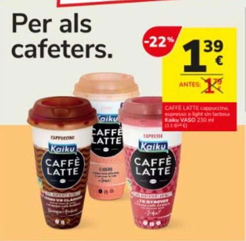 Oferta de Kaiku - Caffe Latte Cappuccino / Espresso / Light Sin Lactosa por 1,39€ en Consum