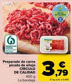 Oferta de Preparado De Carne Picada De Añojo Círculo De Calidad por 3,79€ en Carrefour