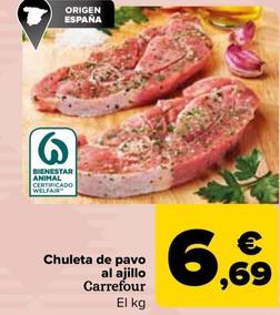 Oferta de Carrefour - Chuleta De Pavo Al Ajillo   por 6,69€ en Carrefour