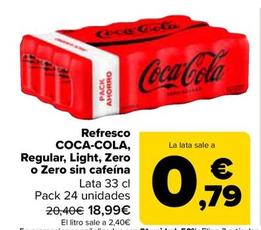 Oferta de Coca-Cola - Refresco Regular Light Zero O Zero Sin Cafeína por 18,99€ en Carrefour