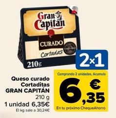 Oferta de Gran Capitán - Queso Curado Cortaditas por 6,35€ en Carrefour