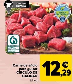 Oferta de Circulo De Calidad - Carne De Anojo Para Guisar por 12,29€ en Carrefour