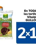 Oferta de Gullón - En Todas  Las Tortitas  Vitalday   en Carrefour