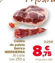 Oferta de Ibersierra - Centro De Paleta Ibérica  por 8,75€ en Carrefour