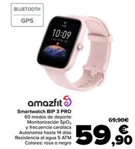 Oferta de Amazfit - Smartwatch Bip 3 Pro por 59,9€ en Carrefour