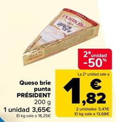 Oferta de Président - Queso Brie Punta por 3,65€ en Carrefour