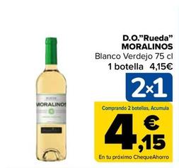 Oferta de Moralinos - D.O"Rueda"  por 4,15€ en Carrefour
