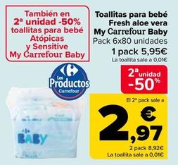 Oferta de My Carrefour Baby - Toallitas Para Bebé Fresh Aloe Vera  por 5,95€ en Carrefour