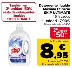 Oferta de Skip - Detergente Líquido Máxima Eficacia Ultimate por 17,9€ en Carrefour